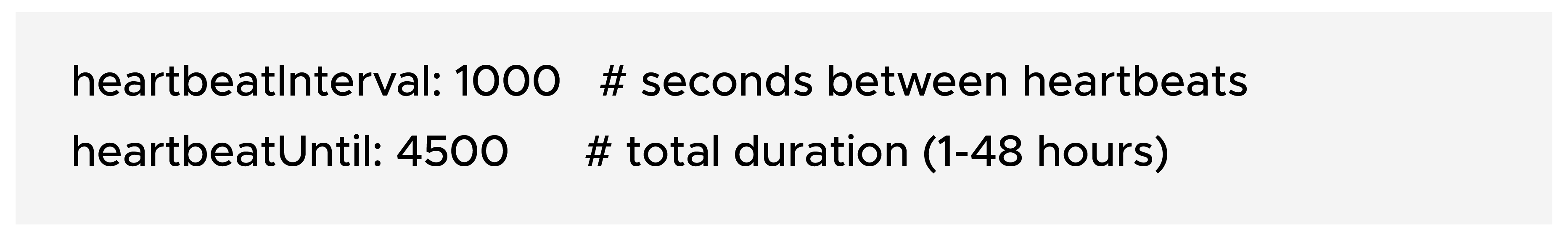 Lifecycle heartbeats