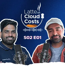 latte on cloud costs episode 1